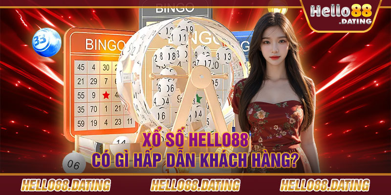 Xổ số Hello88 có gì hấp dẫn khách hàng?