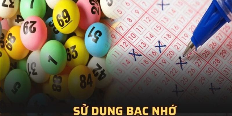 Dùng bạc nhớ để chọn số lô đề